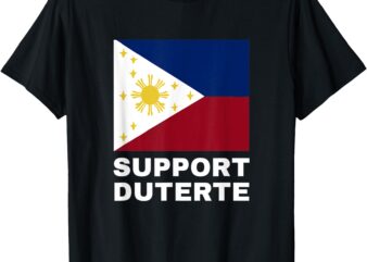 I Stand for PRRD Supporter Digong Duterte T-Shirt