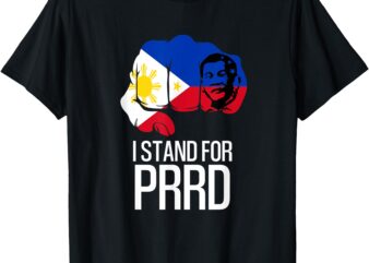 I Stand with Digong Duterte PRRD DU30 Philippine Flag T-Shirt