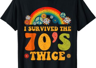 I Survived the 70s Twice Funny 90th Birthday Retro T-Shirt