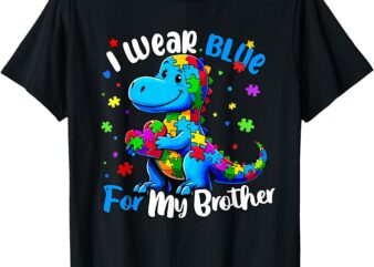 I Wear Blue For My Brother Autism Awareness Puzzle Family T-Shirt