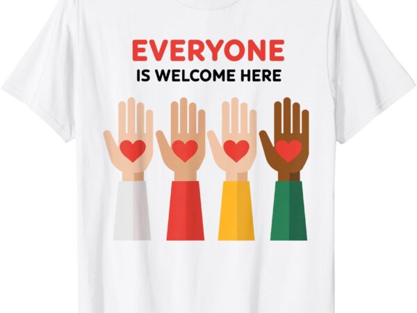 Idaho teacher everyone is welcome here fist hand support t-shirt