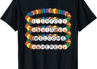 Idaho Teacher Everyone is Welcome Here Friendship Bracelet T-Shirt