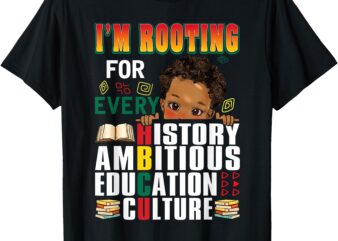 I’m Rooting For Every HBCU Black History Month African Boys T-Shirt