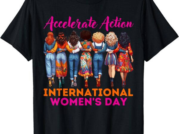 International women’s day 2025 celebrating women on march 8t t-shirt