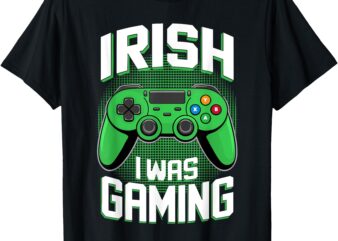 Irish I Was Gaming Shirt Men Kids Youth Boys St Patricks Day T-Shirt