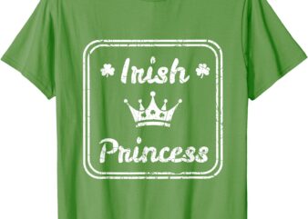 Irish Princess St Patricks Day T-Shirt