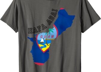 Island of Guam Map with Flag, Hafa Adai, Chamorro Design T-Shirt