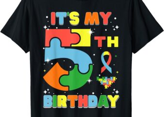 It’s My 5th Birthday Kids Autism 5 Years Old Girls Boys T-Shirt