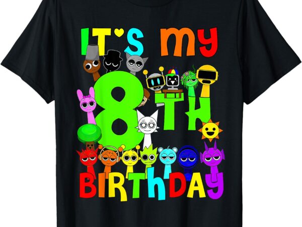 It’s my 8th birthday sprunky family boys & girl 8 year old t-shirt