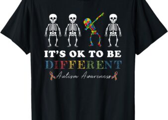 It’s Ok To Be Different Autism Awareness Dabbing Skeleton T-Shirt