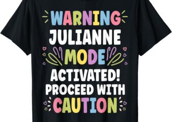 JULIANNE Personalized Name Funny Cute Custom JULIANNE Name T-Shirt