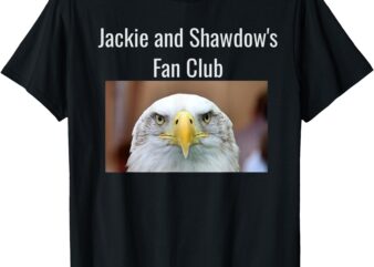 Jackie and Shadow eagles T-Shirt