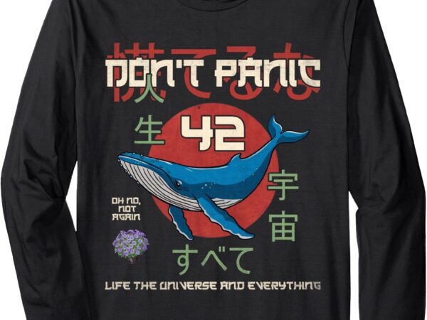 Japanese art life the universe and everything don’t panic 42 long sleeve t-shirt