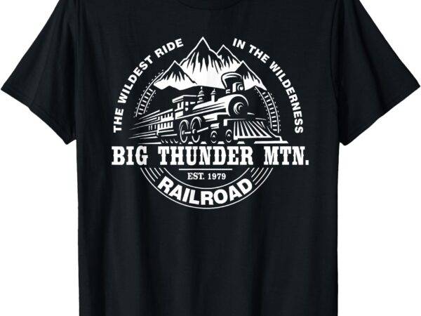 Journey to big thunder mountain railroad theme park t-shirt