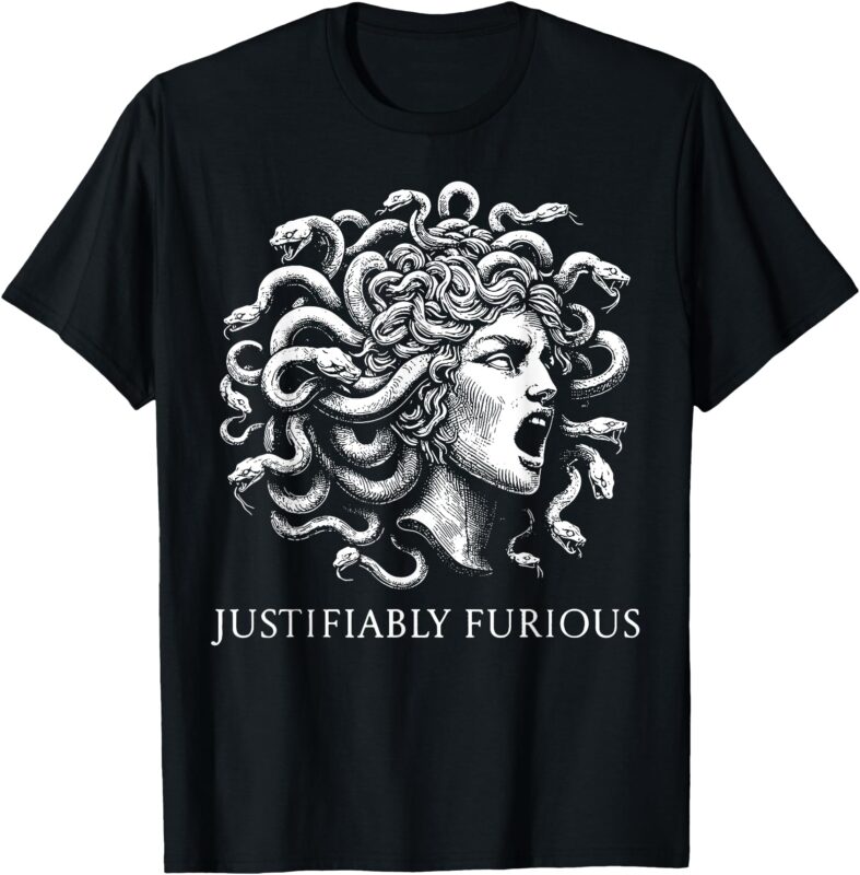 Justifiably Furious Medusa T-Shirt