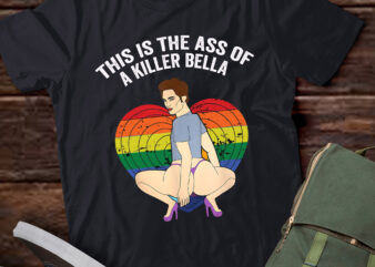 LB70-LGBT This Is The Ass of A Killer Bella Funny Gay Pride t shirt vector graphic