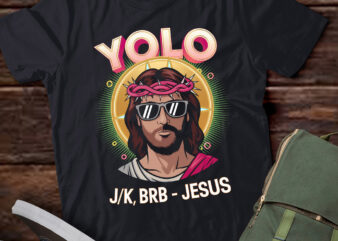 LB71-YOLO JK BRB Jesus t shirt vector graphic