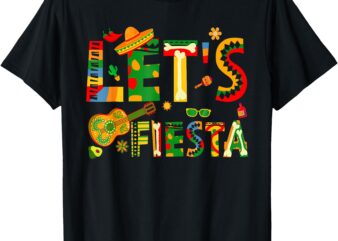 Lets Fiesta Mexican Family Fiesta Squad Cinco De Mayo Kid T-Shirt