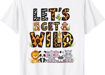 Let’s Get Wild Colorful Animal Print Letters Safari Zoo T-Shirt