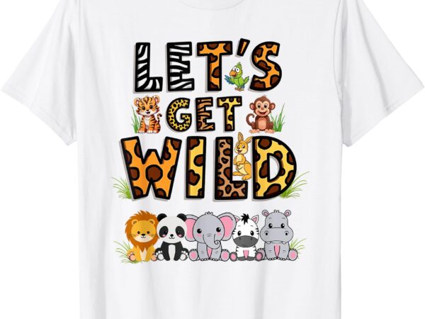 Let’s get wild colorful animal print letters safari zoo t-shirt