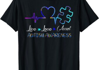 Live, love, accept, autism awareness T-Shirt