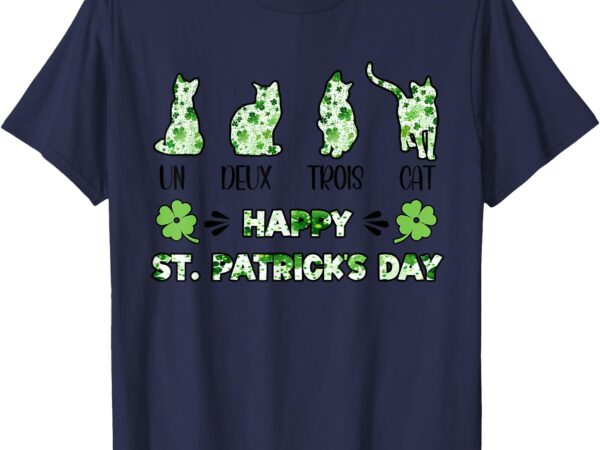 Lucky cat un deux trois cat for funny st patricks day women t-shirt