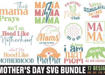 Mother’s Day T-shirt Bundle Mother’s Day SVG Bundle