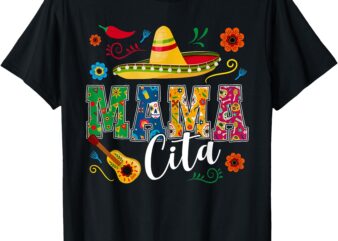 Mama Cita Cinco De Mayo Mexican Sombrero Guitar Cactus Funny T-Shirt
