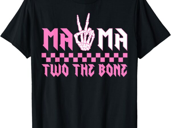 Mama of the bad two the bone birthday 2 years old birthday t-shirt_1