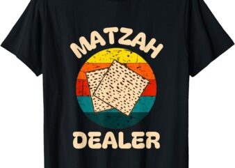 Matzah Dealer Happy Passover Seder Afikoman Jewish Pesach T-Shirt