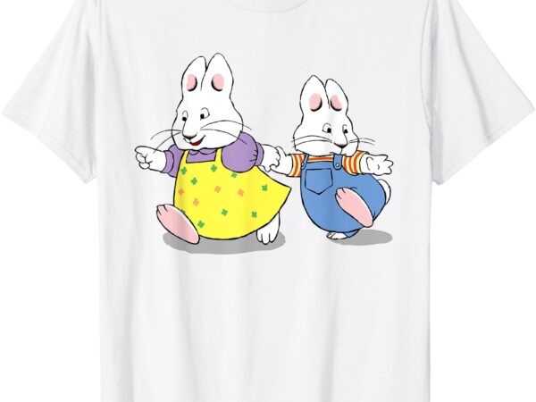 Max and ruby birthday decorations gifts for kids and adults t-shirt