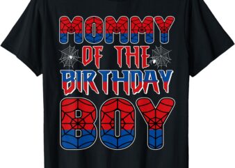 Mommy Of The Birthday Boy Spider Birthday Matching Family T-Shirt