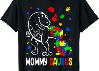 Mommy Saurus Autism Awareness Autistic Dinosaur Family T-Shirt