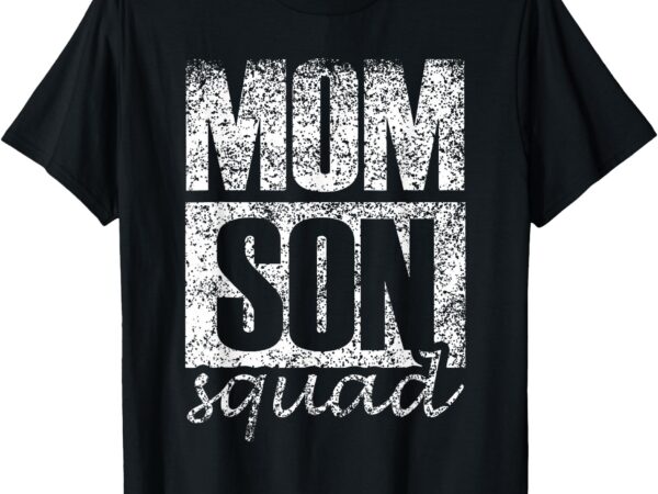 Mommy son squad mother’s day matching mom sons mother son t-shirt