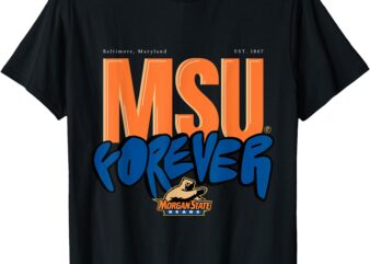 Morgan State University Bears – MSU Forever – Essential HBCU T-Shirt