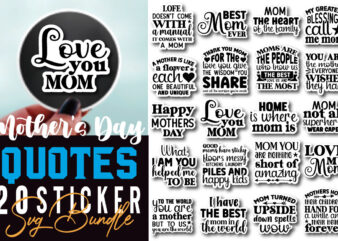 Mothers day quotes sticker t-shirt bundle mothers day quotes sticker svg bundle