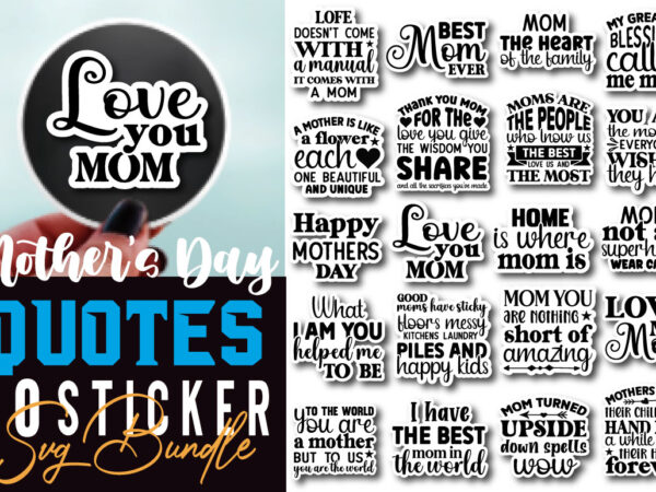 Mothers day quotes sticker t-shirt bundle mothers day quotes sticker svg bundle