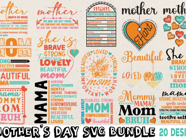 Mother’s day t-shirt bundle mother’s day svg bundle