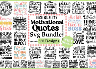 Mega Motivational SVG Bundle, Inspiratio Motivational Quotes 560 SVGs, Big Motivational Quotes, Motivational Quotes, Motivational Svg Bundle