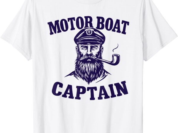 Motor boat captain tee i funny boating outfit i sailing men t-shirt