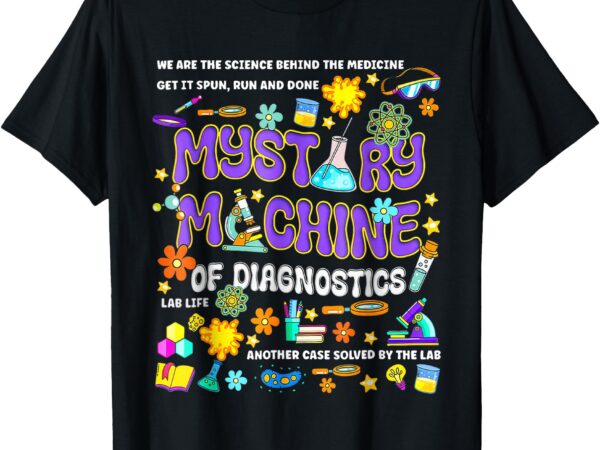Mystery machine of diagnostics lab week 2025 men women t-shirt