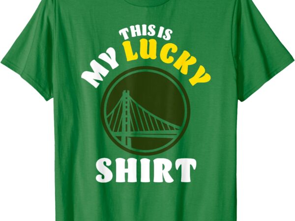 Nba golden state warriors st. patrick’s day lucky shirt t-shirt