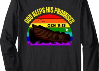 Noah’s Ark Christian God Keeps His Promises, Rainbow Faith Long Sleeve T-Shirt