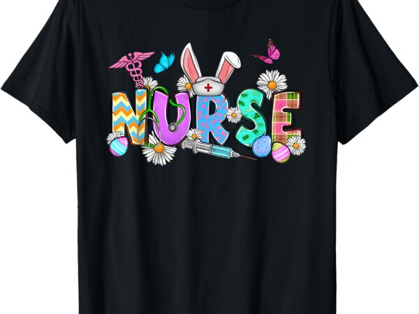 Nurse bunny ears egg stethoscope cute easter scrub women rn t-shirt