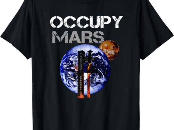 Occupy mars science t-shirt