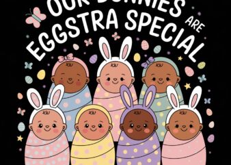 Our bunnies are eggstra special t shirt design online