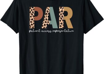 Patient Access Representative PAR Leopard Print T-Shirt