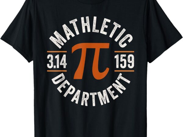 Pi shirt teacher mathletic department vintage 3.14 pi day t-shirt