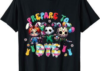 Prepare For DYE Easter Horror Characters Family Matching T-Shirt