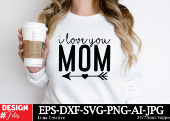 I Love You Mom SVG Cut File, MOTHER’S DAY MEGA Bundle, Mom svg Bundle, 140 Designs, Heather Roberts Art Bundle, Mother’s Day Designs, Cut Fi